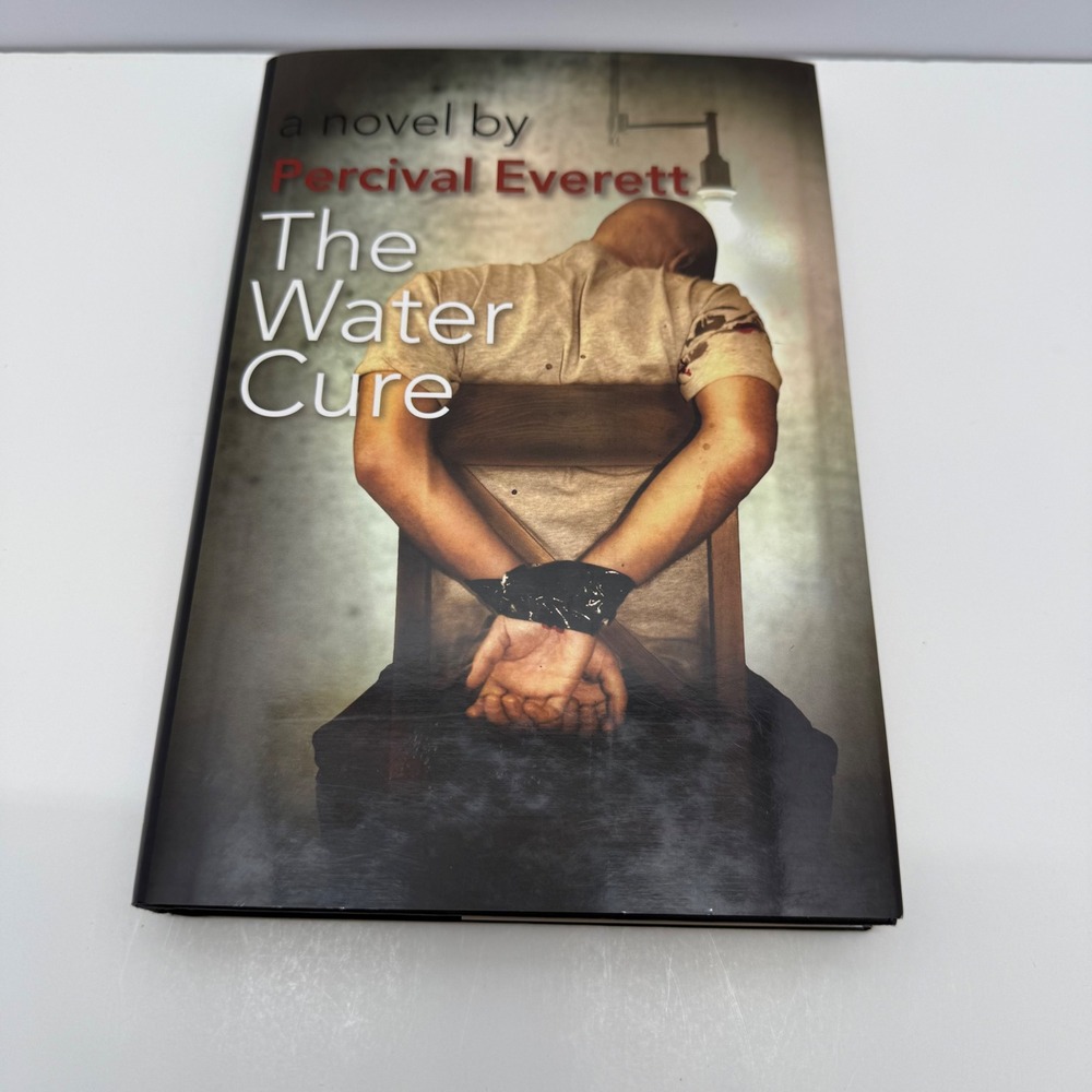 The Water Cure by Percival Everett Hardcover 2007 First Printing Graywolf Press